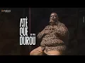 Capa da música Até Que Durou - Vídeo Oficial, de Péricles