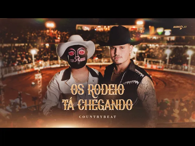 Os Rodeio tá Chegando — CountryBeat