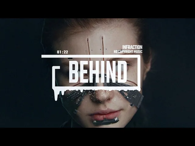 Cyberpunk Future Electro by Infraction / Behind — Infraction - No Copyright Music