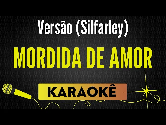 Yahoo 🎙 Karaokê Profissional com Letra — Mordida de Amor