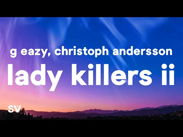 Lady Killers II — G-Eazy