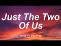 Capa da música Just The Two Of Us, de Bill Withers