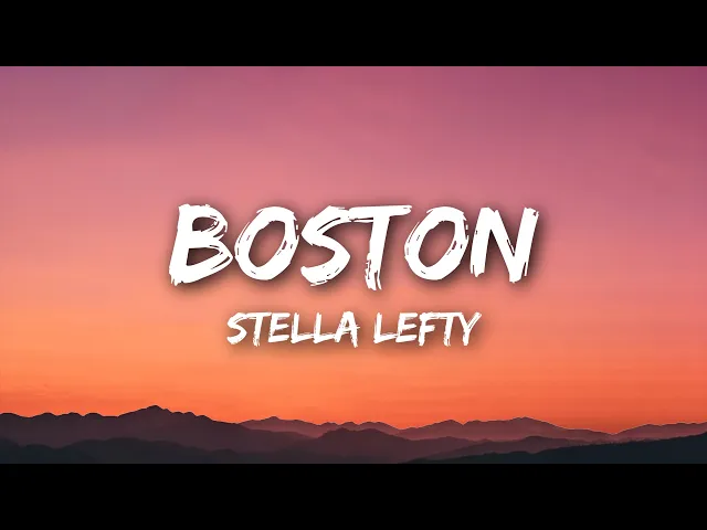 Boston — Stella Lefty