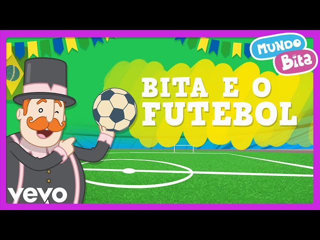 Bita e o Futebol — Mundo Bita