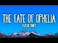 Capa da música The Fate of Ophelia, de Taylor Swift