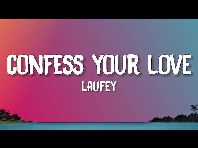 Laufey — Confess Your Love