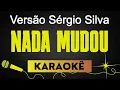 Capa da música Versão Sérgio Silva, de Nada Mudou