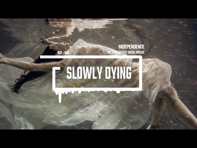 Slowly — Dark Indie Electronic Cinematic Dramatic by Independence / mini mielk