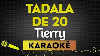 Capa da música Tierry, de Tadala De 20