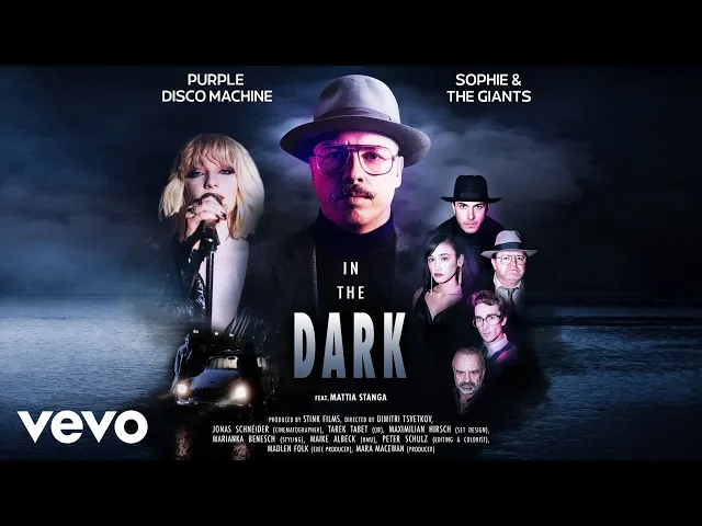 In The Dark — Purple Disco Machine, Sophie and the Giants