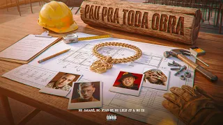 Capa da música Pau Pra Toda Obra, de MC JACARÉ, MC Ryan SP, MC Lele JP, MC IG