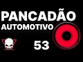 Capa da música Pancadão Automotivo 53, de Bass Incrível - DJ Fabrício Cesar