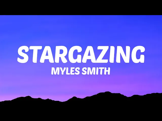 Stargazing — Myles Smith