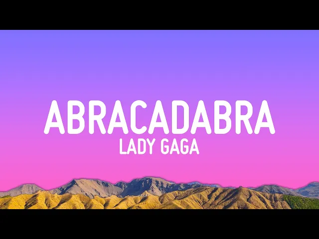 Abracadabra — Lady Gaga