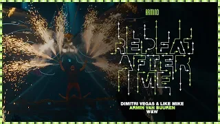Capa da música Repeat After Me, de Dimitri Vegas & Like Mike vs Armin van Buuren & W&W
