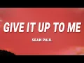 Capa da música Sean Paul, de Give It Up To Me ft. Keyshia Cole