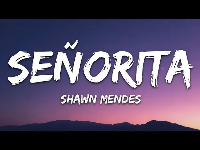 Señorita Letra — Shawn Mendes, Camila Cabello