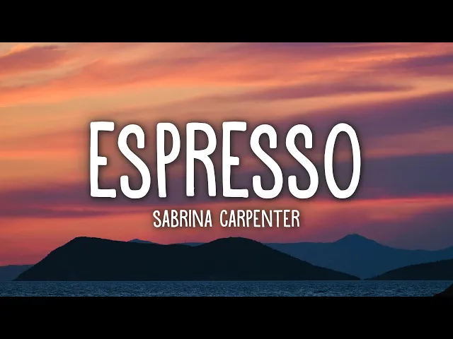 Espresso — Sabrina Carpenter