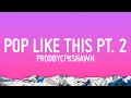 Capa da música Pop like this Pt. 2, de CPK Shawn