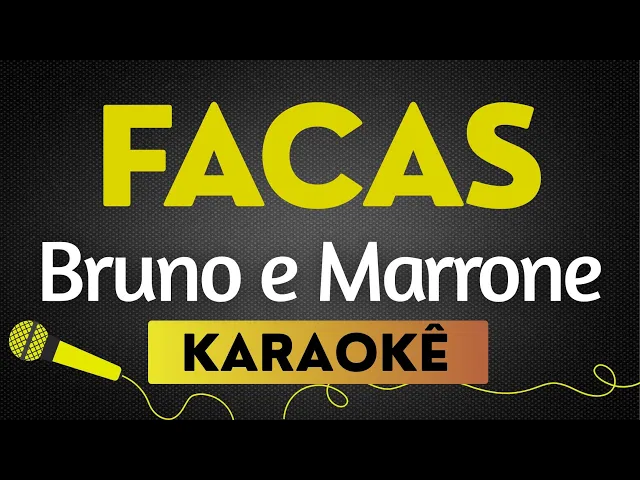 Facas — Bruno E Marrone