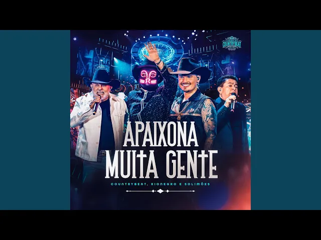 Apaixona Muita Gente — CountryBeat