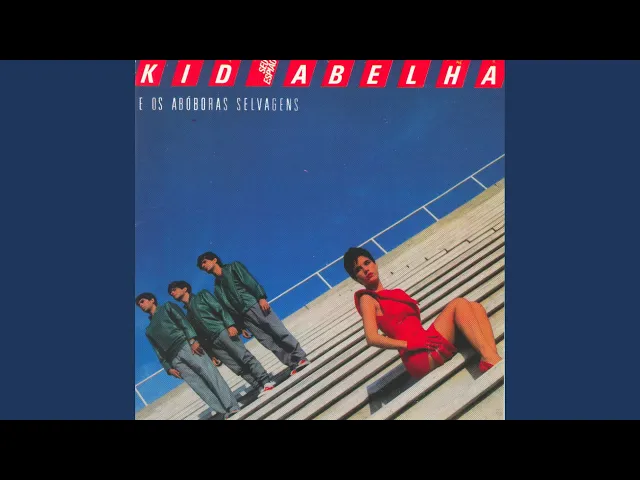 Nada tanto assim — Kid Abelha