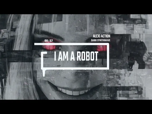 Alexi Action-I Am a Robot — Alexi Action