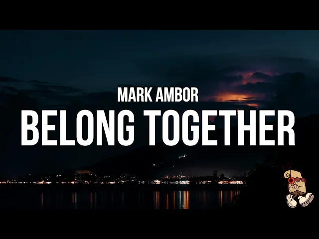 Belong Together — Mark Ambor