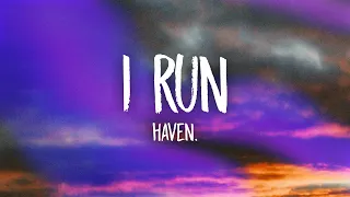 Capa da música I Run, de Haven.