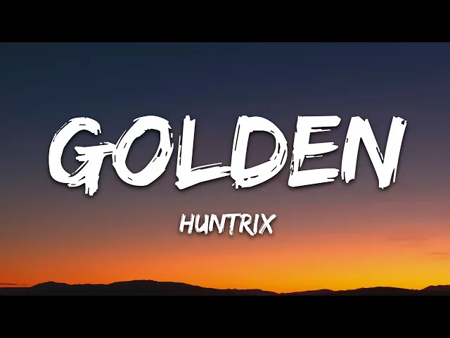 Golden KPop Demon Hunters — Huntrix