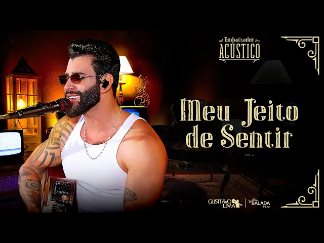 Meu Jeito de Sentir — Gusttavo Lima