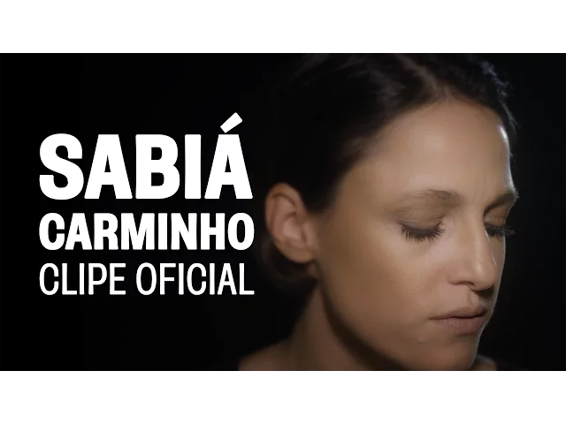 Sabiá — Carminho