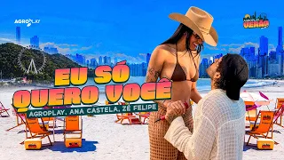 Capa da música Eu Só Quero Você, de AgroPlay