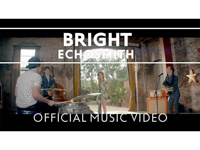 Bright — Echosmith