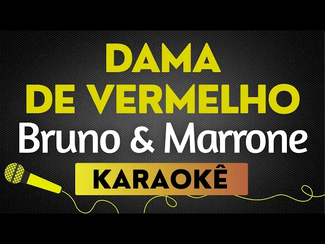 Dama De Vermelho — Bruno & Marrone