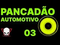 Capa da música Pancadão Automotivo 03, de Grave Potente - DJ Fabrício Cesar