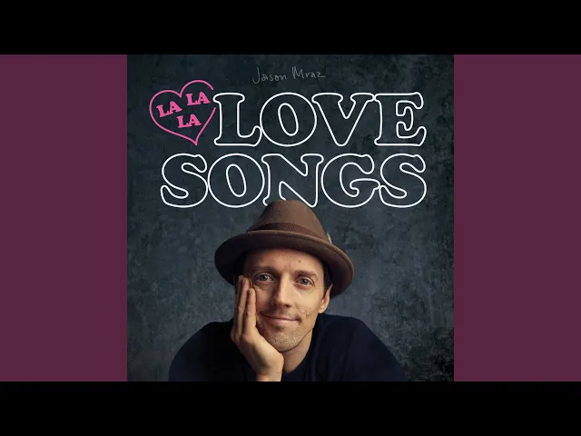 Always Looking for You — Jason Mraz