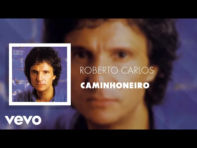 Caminhoneiro — Roberto Carlos