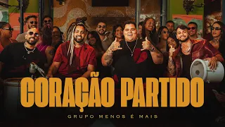 Capa da música Coração Partido, de Grupo Menos é Mais