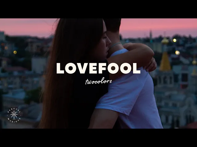 Lovefool — twocolors
