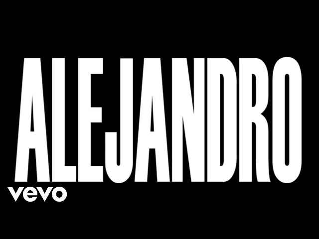 Alejandro — Lady Gaga