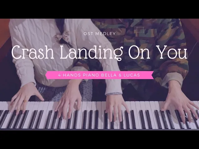 🎵Crash Landing On You OST Medley — Bella&lucas 벨라앤루카스