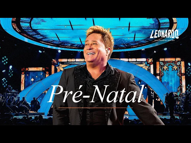 Pré Natal — Leonardo