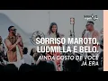 Capa da música Ainda Gosto de Você/Já Era, de Sorriso Maroto, Ludmilla, Belo