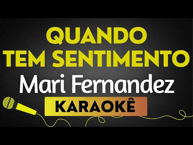 Mari Fernandes - Versão Arrocha — Quando Tem Sentimento