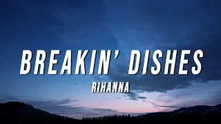 Capa da música Breakin’ Dishes, de Rihanna