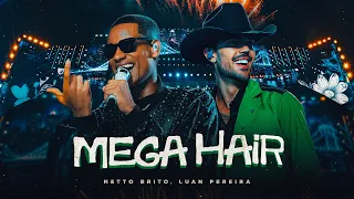 Capa da música Mega Hair, de Netto Brito, Luan Pereira