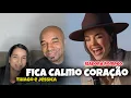 Capa da música Fica Calmo Coração, de Thiago e Jéssica