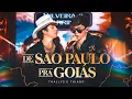 Capa da música De São Paulo pra Goiás, de Thallys e Thiago