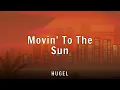 Capa da música Movin' To The Sun, de Hugel